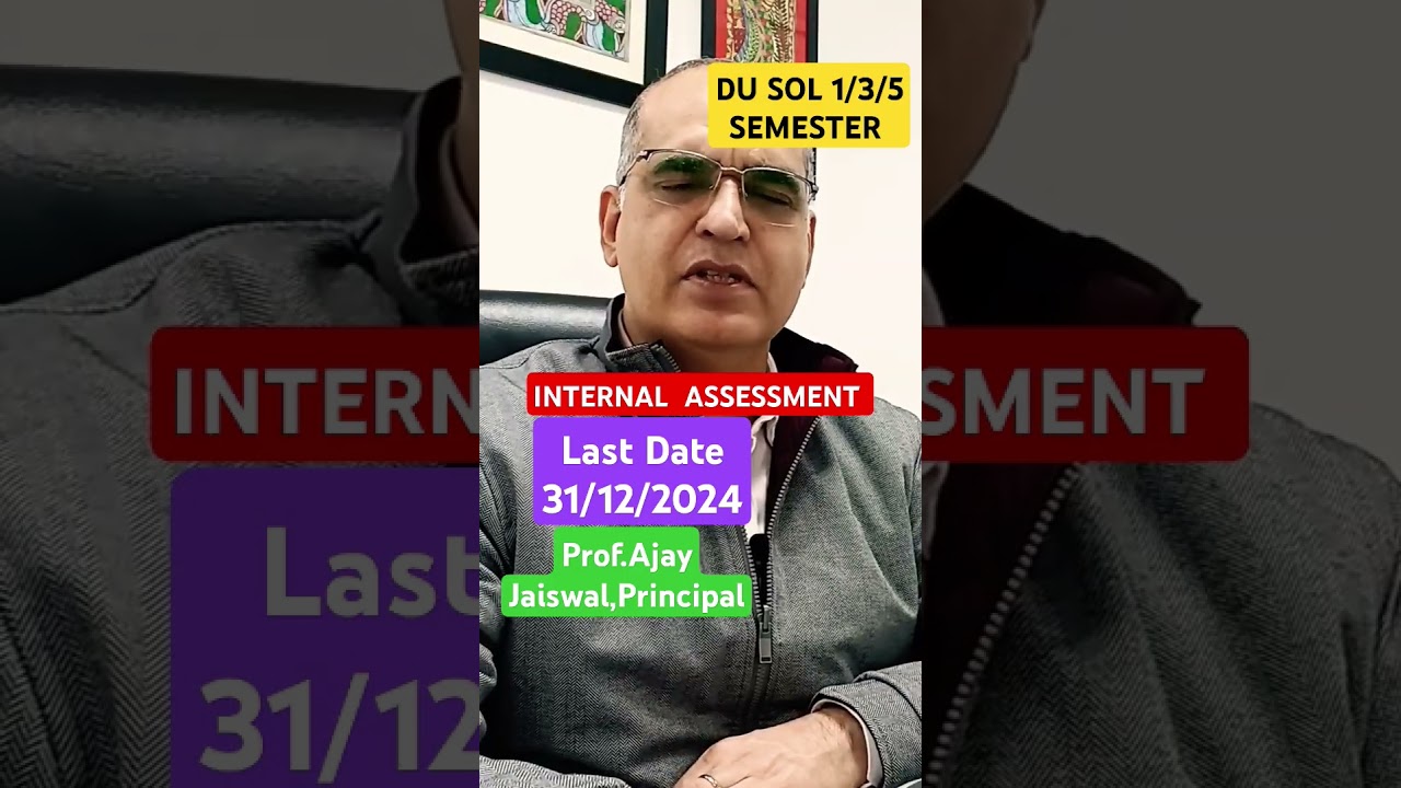 DU SOL 1st Sem Internal Assessment Update l 
