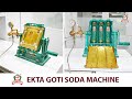 Goti Soda Machine Ekta Brand with narration