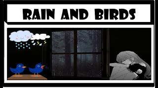 Rain and Birds Relaxing Sounds | Non Tiktok Compilation