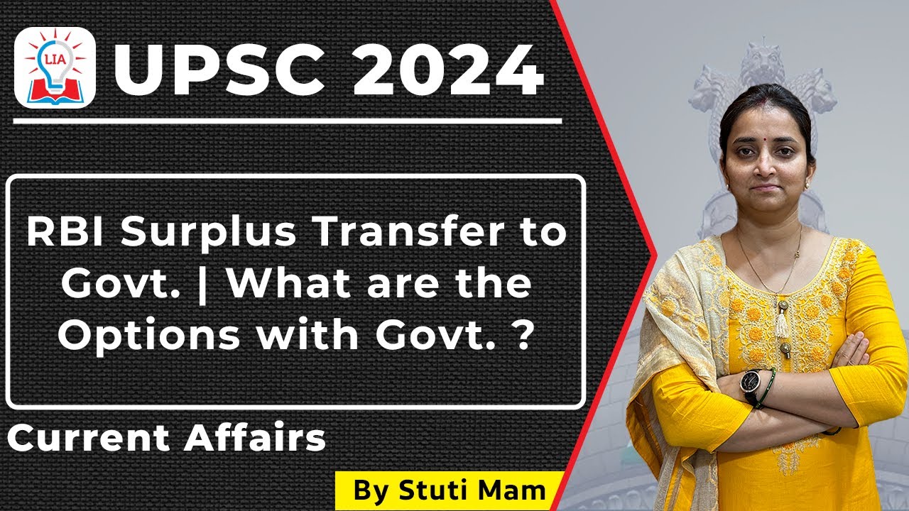 "RBI Surplus Transfer to Government: What Are the Options? | Indian Economy | UPSC 2024"