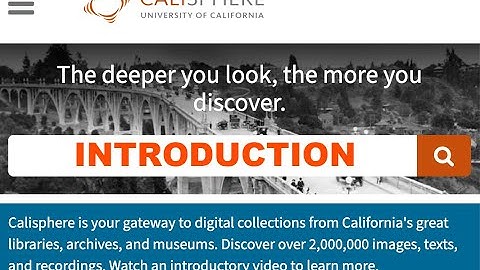 Calisphere Introduction—INFO254—Ellis