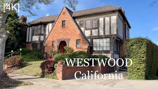 WESTWOOD Los Angeles California - driving tour [4K]