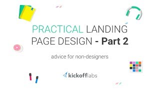 Practical Landing Page Design Advice - Part 2