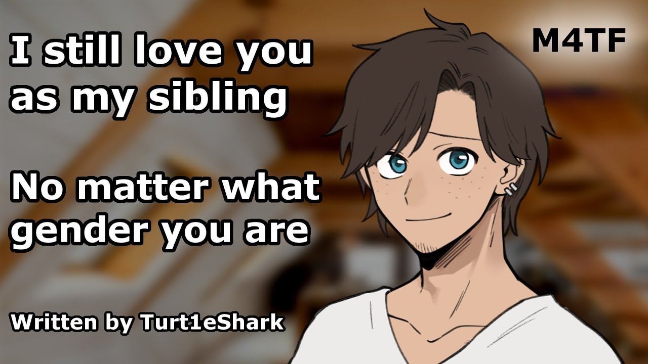 Coming out as a Trans Girl to your Older Brother (M4TF ASMR roleplay)