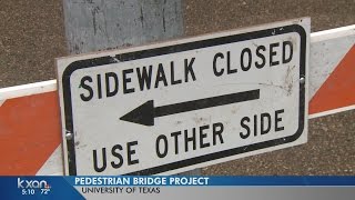 Construction of Moody Bridge will block Dean Keaton