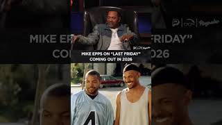 Its  Mike Epps U0026 Ice Cube Say Last Friday Is Coming Late 2026 trendingshorts comedy