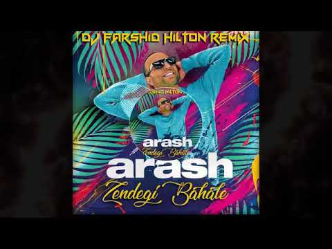 Arash Zendegi Bahale  Dj Farshid Hilton Remix