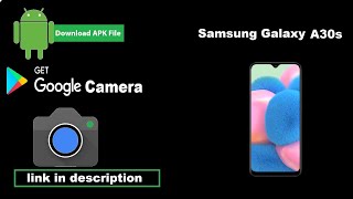 Samsung Galaxy A30s Google Camera Official App APK Download screenshot 4