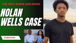 Nolan Wells Update: Why the DA Called a Grand Jury