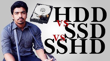 Difference Between HDD vs SSD Vs SSHD | Different Storage Devices Technologies | Hindi/Urdu |