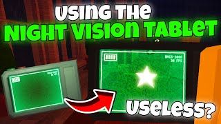 Using The Night Vision Tablet In Doors