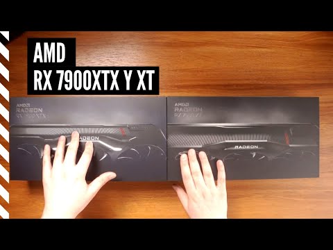Radeon RX 7900 XTX y RX 7900 XT Unboxing y algunas impresiones