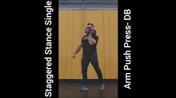 Staggered Stance Single Arm Push Press- DB