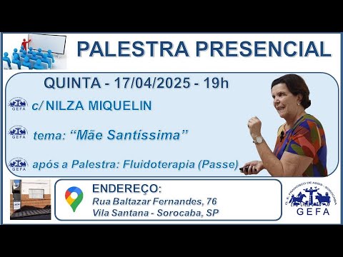 Assista: Palestra Presencial c/ NILZA MIQUELIN (17/04/2025)
