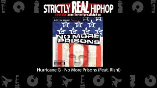 Hurricane G. - No More Prisons (Feat. Rishi)