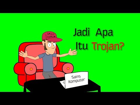 Video: Apa Itu Trojan?