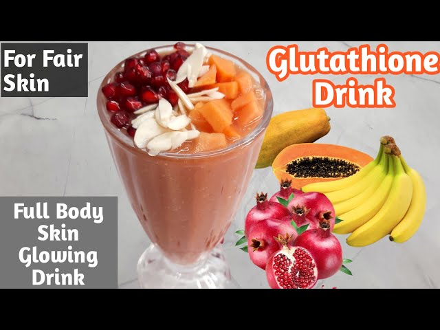 glutathione drink at home Homemade Glutathione Drink | Papaya Smoothie | Full Body Whitening Drink