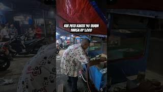 KUE PUTU KAKEK 90 TAHUN #kulinerbekasi #potretkuliner #kuliner