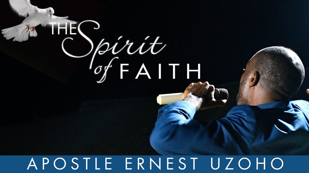 THE SPIRIT OF FAITH YouTube