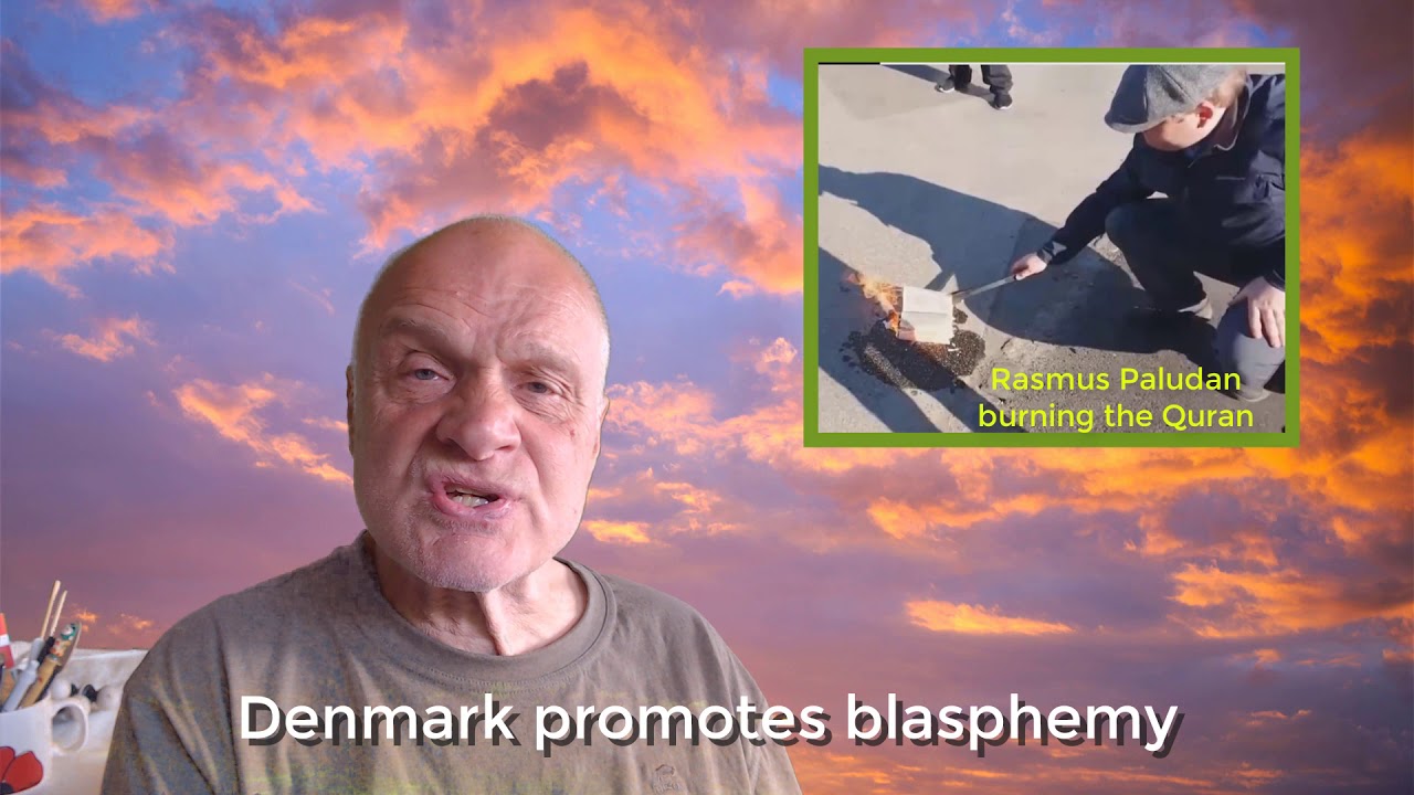 Denmark promoting blasphemy