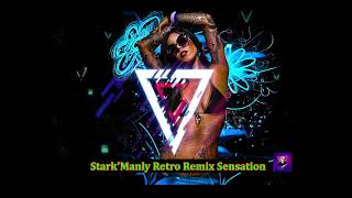 ▶📣Stark'Manly - Best Music Retro Party Dance Mix Agusztus  2022▶📣