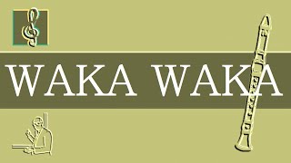 Recorder Notes Tutorial - Shakira - Waka Waka This Time For Africa Sheet Music