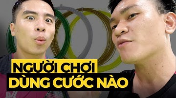 DÂY CƯỚC nào THƯỜNG ĐƯỢC DÙNG ??? | Chọn cước đan vợt cầu lông