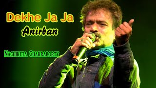 Dekhe Ja Ja Anirban | দেখে যা যা অনির্বাণ । Live Performance By Nachiketa Chakraborty .