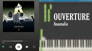 Ouverture - Anomalie | (Piano Tutorial) [Synthesia]
