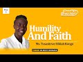 Day 5 || Humility and Faith || Ms. Tusasiirwe Hildah Kongo || BootUp Devotion 2023