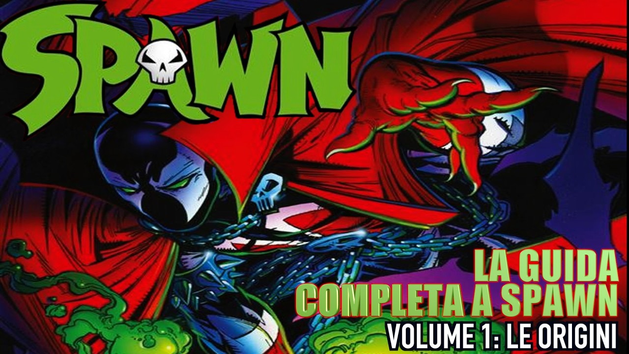 Spawn La Guida Completa - Vol.1: Le Origini
