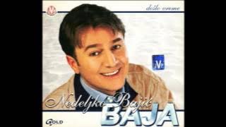 Nedeljko Bajić Baja - Iz života nestala si tiho - ( Audio 2002 )