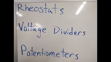 Rheostats and Potentiometers