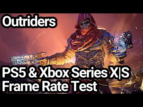 Outriders PS5 and Xbox Series X|S Frame Rate Test