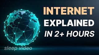 How the Internet Actually Works (Explained While You Sleep) | Sleep Video