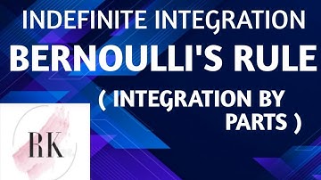 Indefinite Integration Part - 16 Bernoulli
