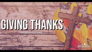 Giving Thanks | Sabbath Christian Church | David Liesenfelt | 2024-11-23