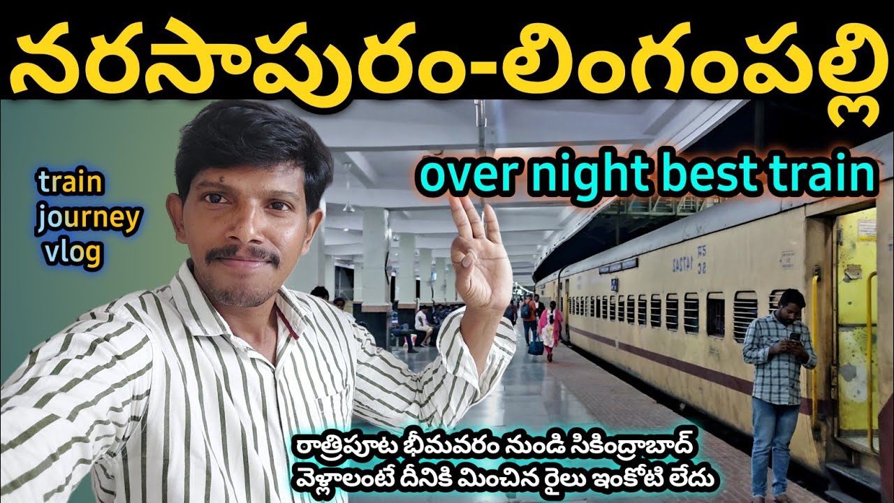 Narsapur to Lingampalli express train | journey vlog || Bhimavaram to Secunderabad || 17255 train