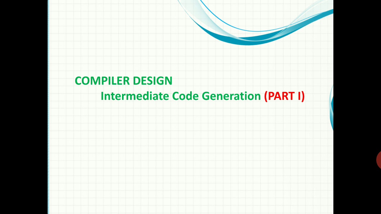 Intermediate Code Generation- PART I - YouTube