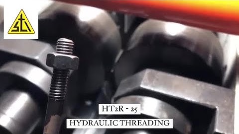 STI | Hydraulic Threading Machine ( Thread Rolling)