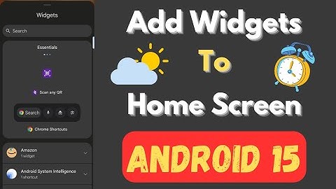 How to Add Widgets to Home Screen in Android 15: Weather/Clock/Calendar