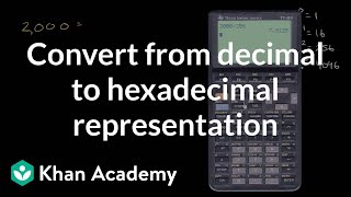 Converting From Decimal To Hexadecimal Representation | Pre-Algebra | Khan Academy
