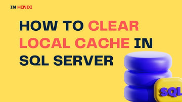 How to Clear Local Cache in SQL SERVER