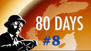 80 Days - E08: Drunken Americans