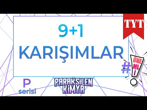 9+1 - 10 -  Karışımlar - OSYM Analizi #karışımlar