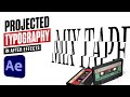 Projected Typography in After Effects