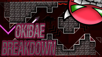 New Achivements!!! - Okibae Breakdown (easy Demon) - by Oskux