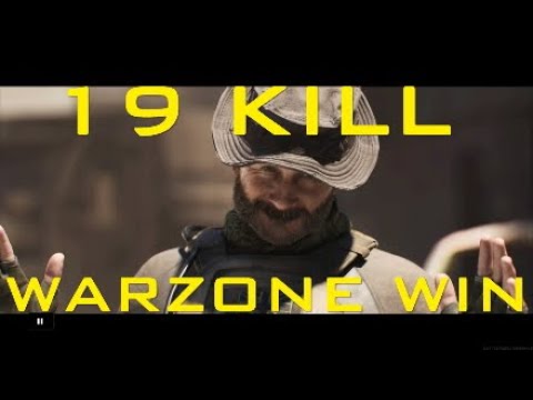 COD: MODERN WARFARE / 19 KILL WARZONE WIN - YouTube