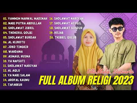 YAMMIM NAHWAL MADINAH - ELLA MALIK | NABI PUTRA ABDULLAH - DANUARTA | FULL ALBUM 2023