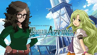 Let's Play Trails to Azure! - Stream#14  - Manwatch Part 4 -The day is preventing me from seeing HIM
